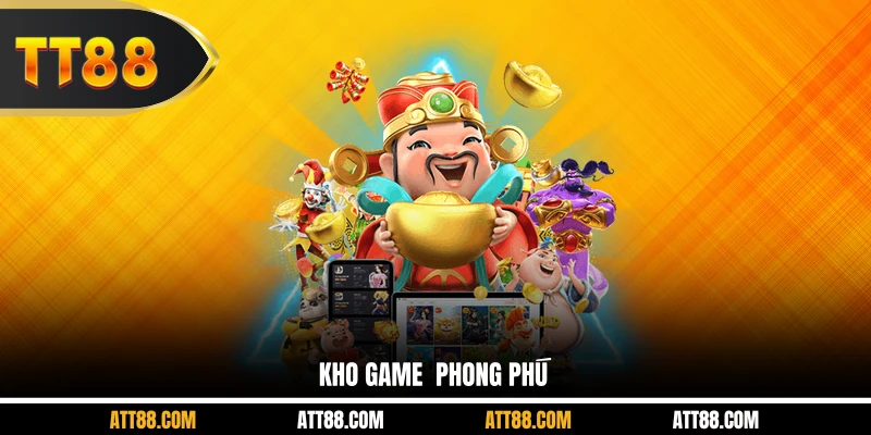 Kho game phong phú